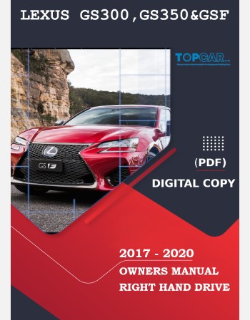 lexus gs 300 gs 350 &gsf  2017 2018 2019& 2020 owners manual